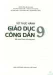 VỞ THỰC HÀNH GIÁO DỤC CÔNG DÂN LỚP 9 (Chân trời sáng tạo)